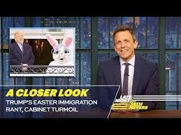 Seth Myers Goes In On Trump's Rambling Easter Speech