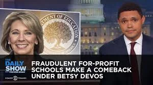Education Secretary Betsy DeVos Shuts Down Investigations Surrounding For-Profit Colleges That Fraudulently Misguide Students About Job Placement and Salary Rates Following Graduation.