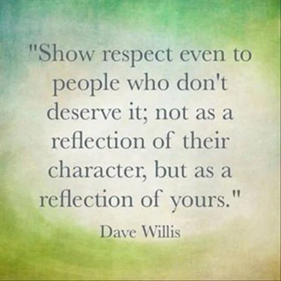 Be Respectful!