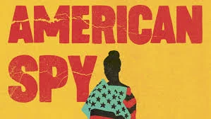 'American Spy' Is A Thrilling Debut With No Simple Answers