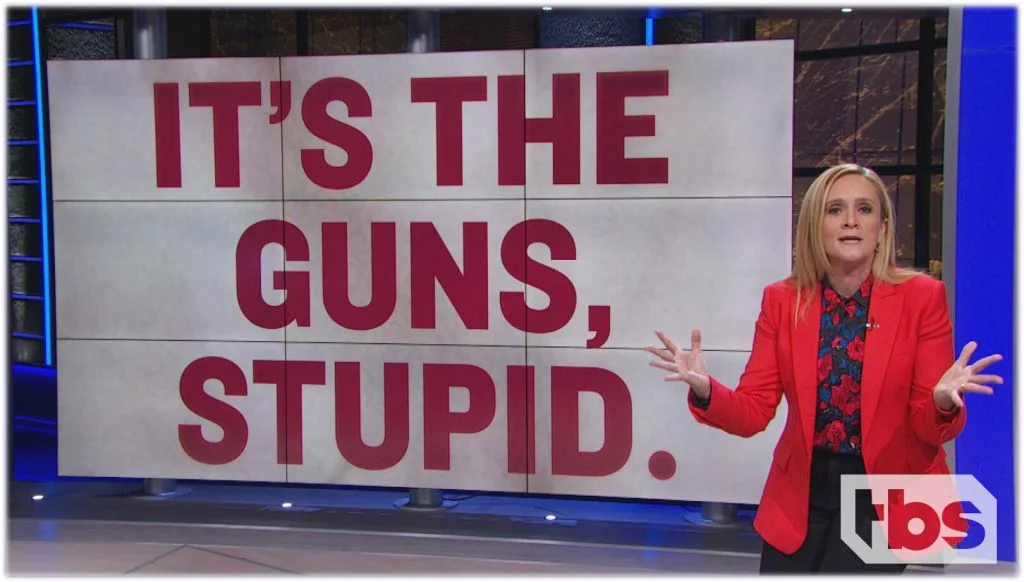 Full Frontal on TBS: Just Another Terrible, Horrible, No Good, Very Bad Week of Gun Violence