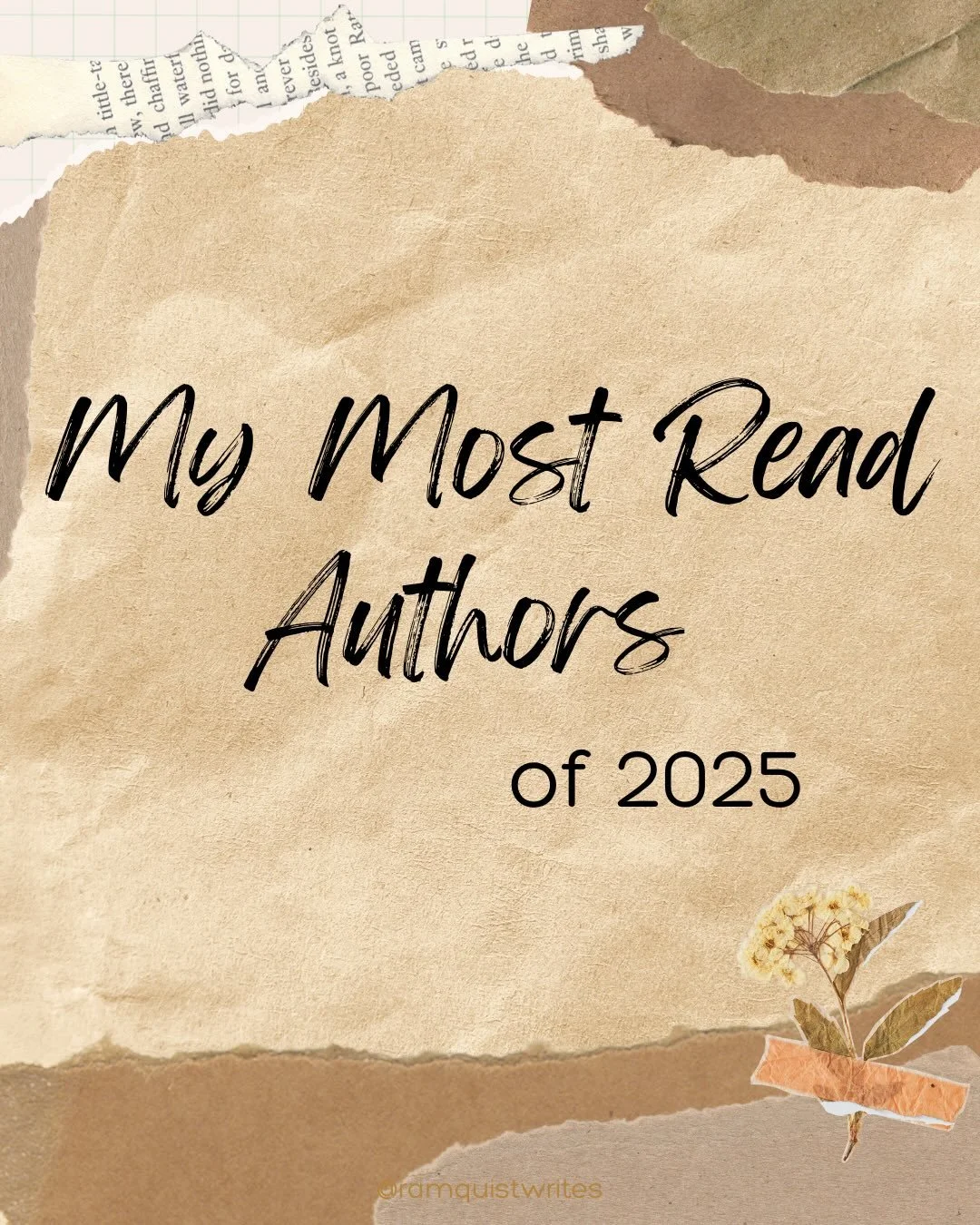 Author Wrap-Up for 2025 📚

Officially calling this year at 66 books (last review incoming&hellip;) and I definitely discovered some new favorite authors!!

Topping my list at 5 books each:
Kate Quinn (loved everything) and Freida McFadden (I got a l
