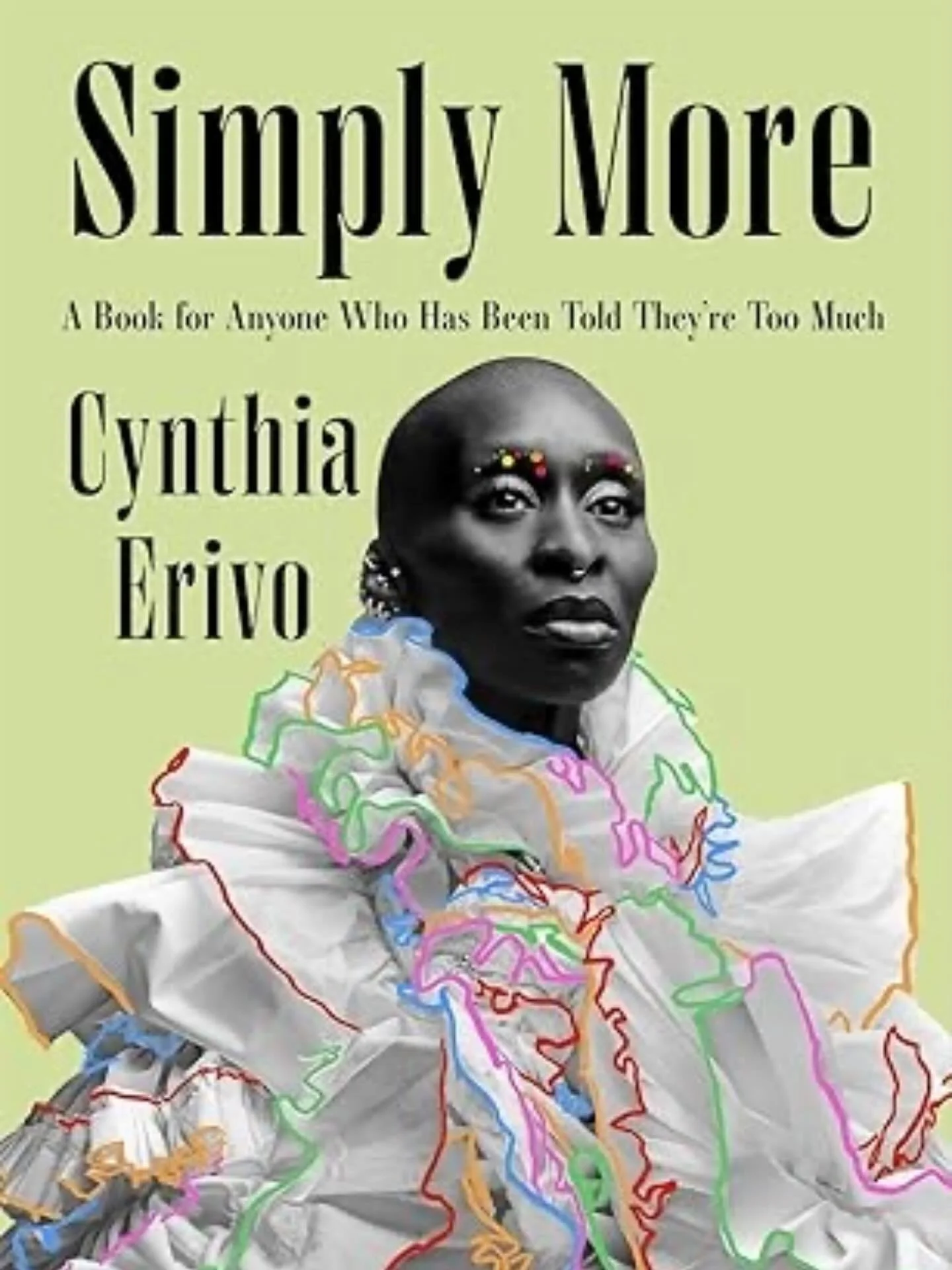 Book 3: Simply More by Cynthia Erivo ⭐️⭐️⭐️⭐️

I honestly did not expect to enjoy this as much I did. What could I really have in common with this insanely talented performer who is 3/4 of the way to an EGOT? Turns out more than I thought. Part memoi