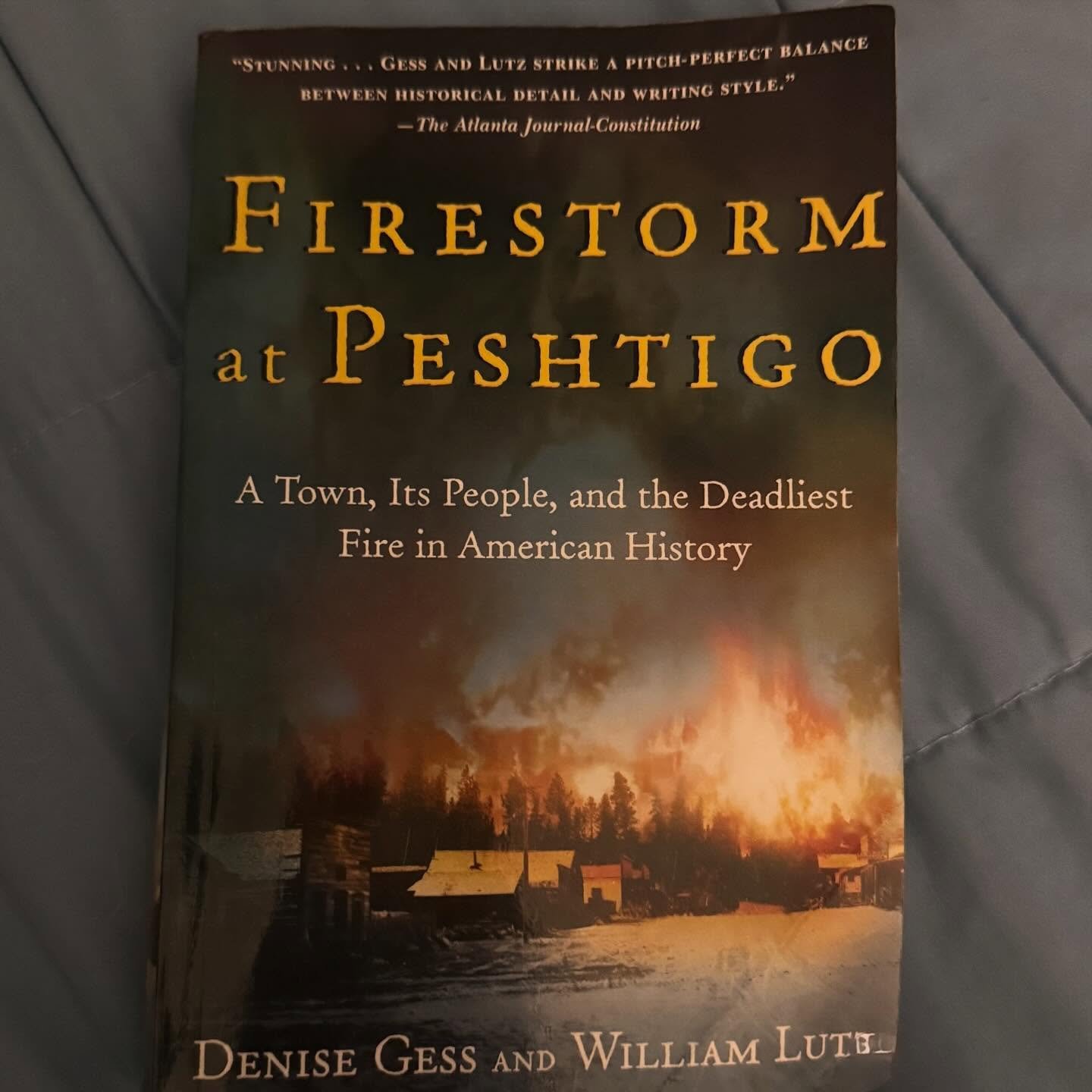 Book 6: Firestorm at Peshtigo by Denise Gess and William Lutz ⭐️⭐️⭐️⭐️ 

This read was another step in my research for an eventual middle grade historical fiction project. If you&rsquo;ve never heard of tiny Peshtigo, WI, you are not alone. But the s