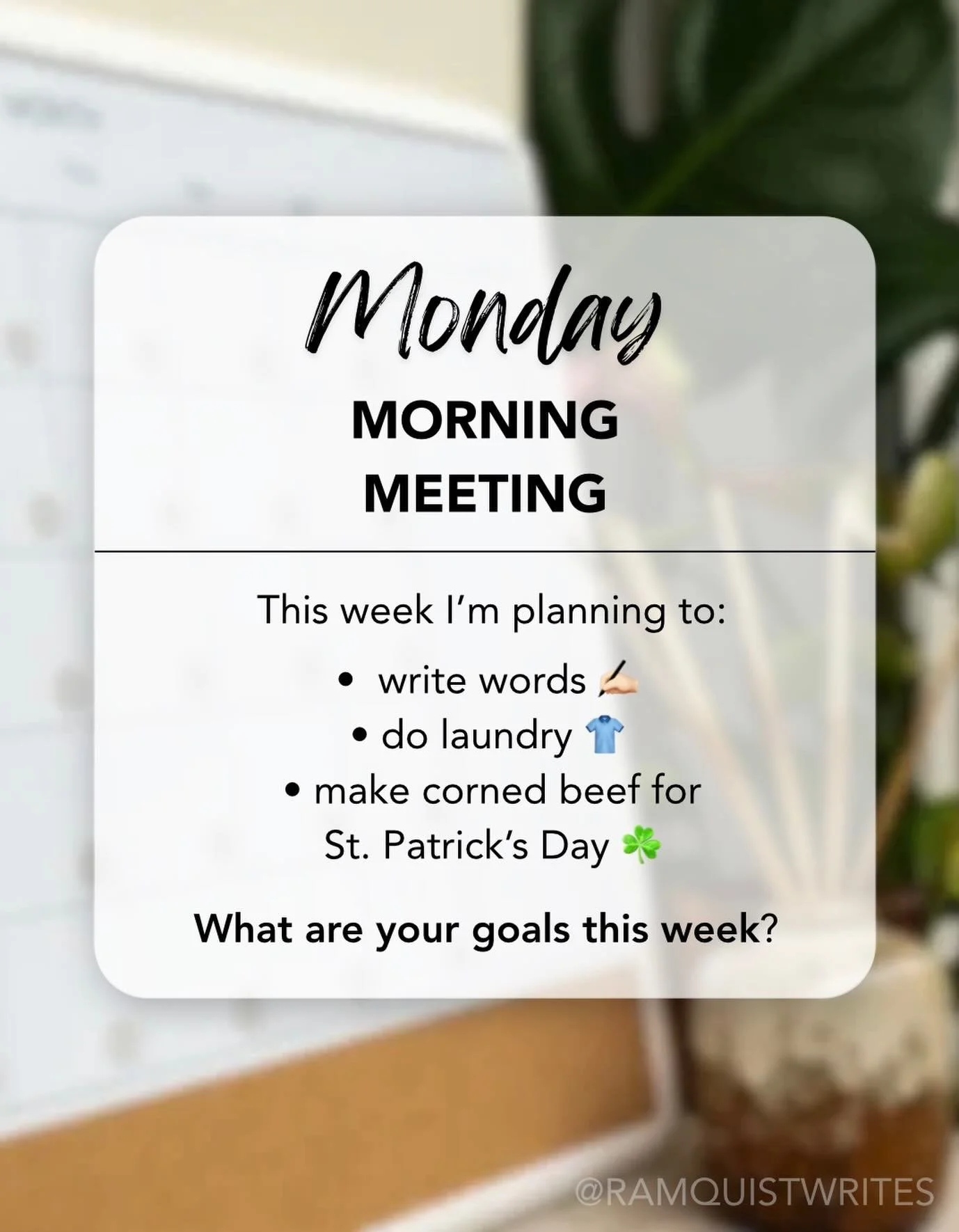Listen. My migraines have been extra bad lately so we&rsquo;re setting the bar verrrrrrrry low this week. Writing some words, cleaning some clothes, and slow cooker corned beef is all I got.

What are your goals this week? Are you feeling more ambiti