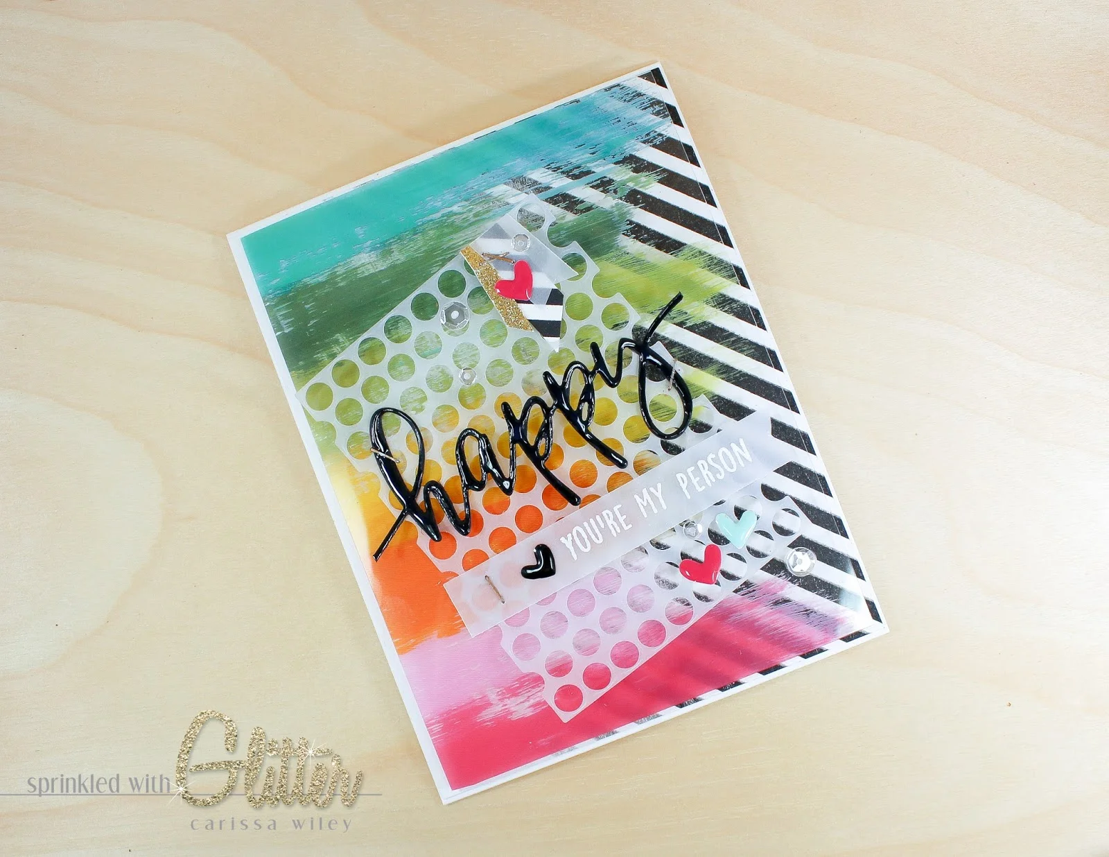 Happy You're My Person - Tips For Using Acetate On Cards