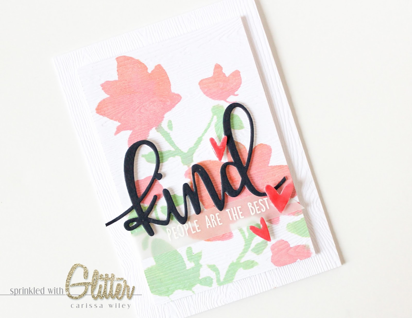 Kind People Are The Best - Stencil Smooshing With Distress Oxide Inks