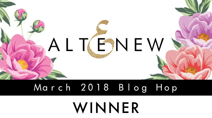 Altenew March 2018 Release Blog Hop Winner