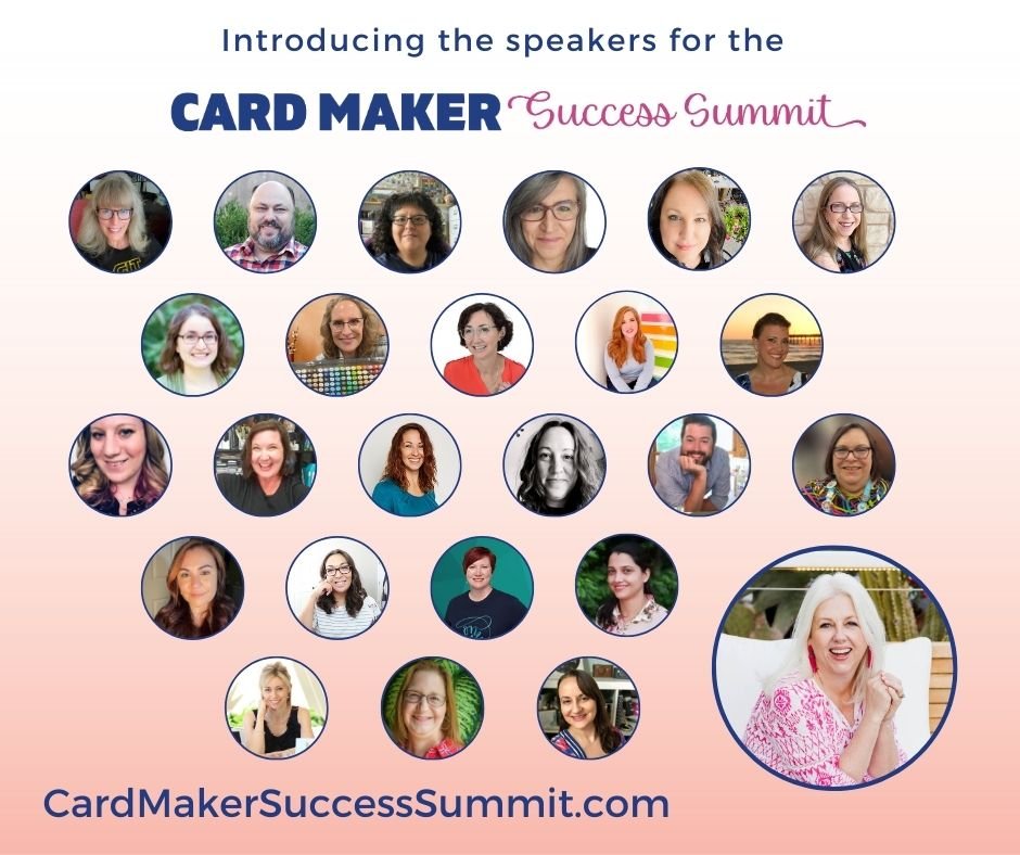 Join Me For The Cardmaker's Success Summit And Get A Special Gift From Me!