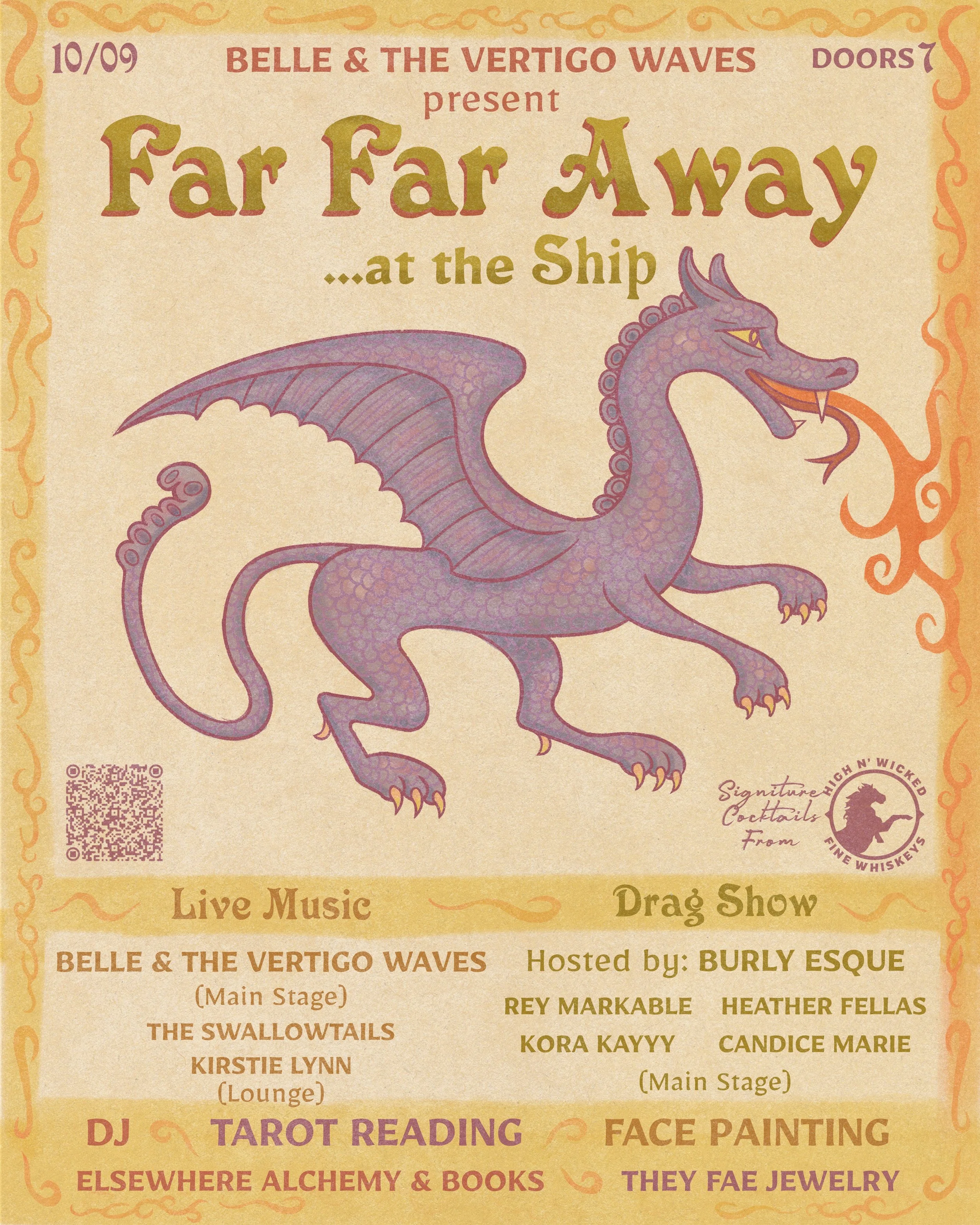Far Far Away at The Ship
