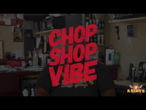 Client Work: Chop shop Vibe
