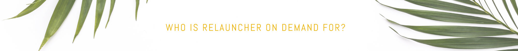 relauncher-on-demand.png