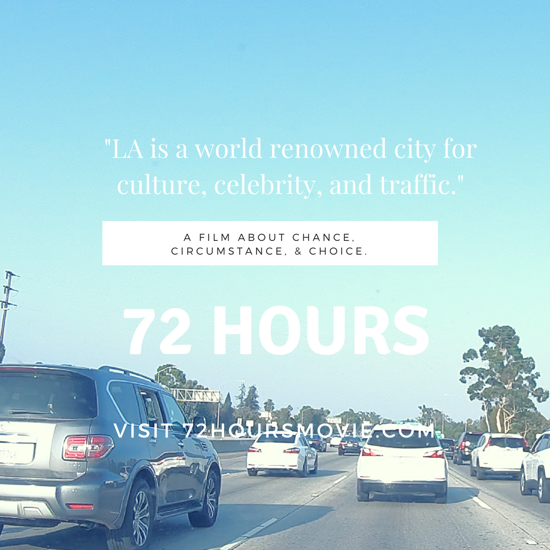 72 Hours - traffic qoute.png
