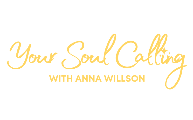 Your Soul Calling with Anna Willson