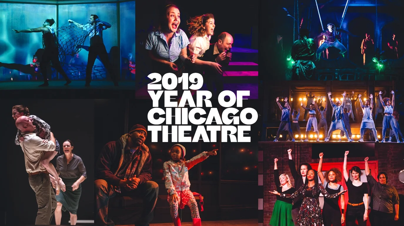2019 Will Be The Year of Chicago Theatre
