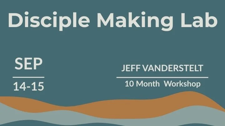 Disciple Making Lab Fall 2026