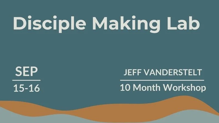 Disciple Making Lab Fall 2026