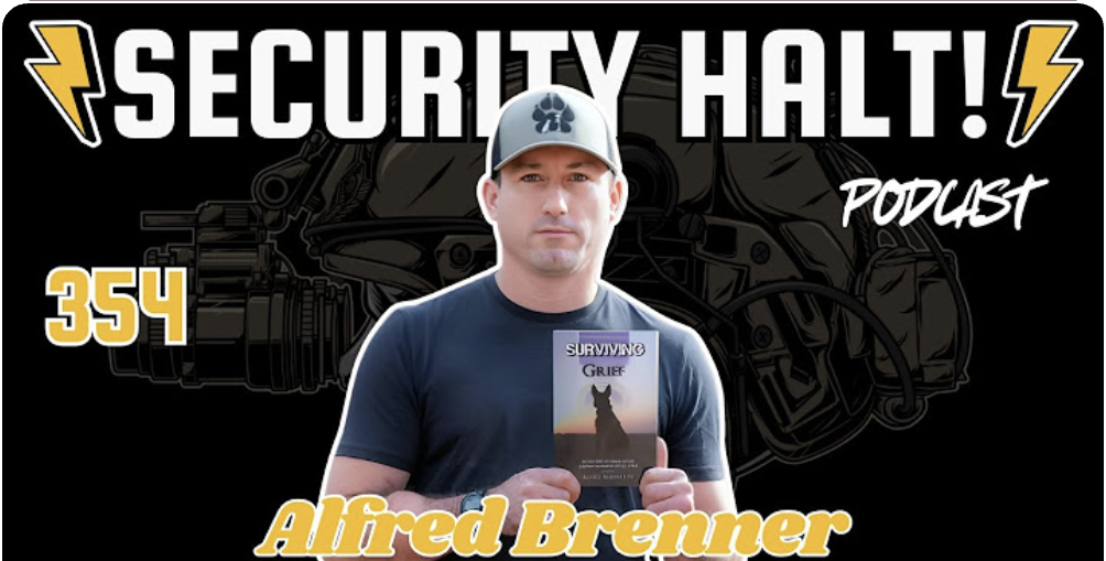 Sgt. Alfred Brenner on Security Halt Podcast talking "Surviving with Grief" with Deny Caballero