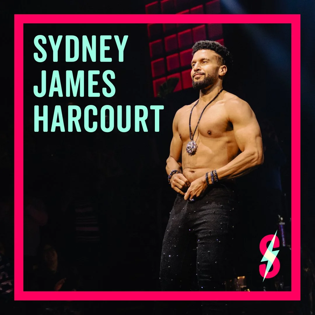 Sydney James Harcourt on Singin’ in the Rain &amp; The Jellicle Ball
