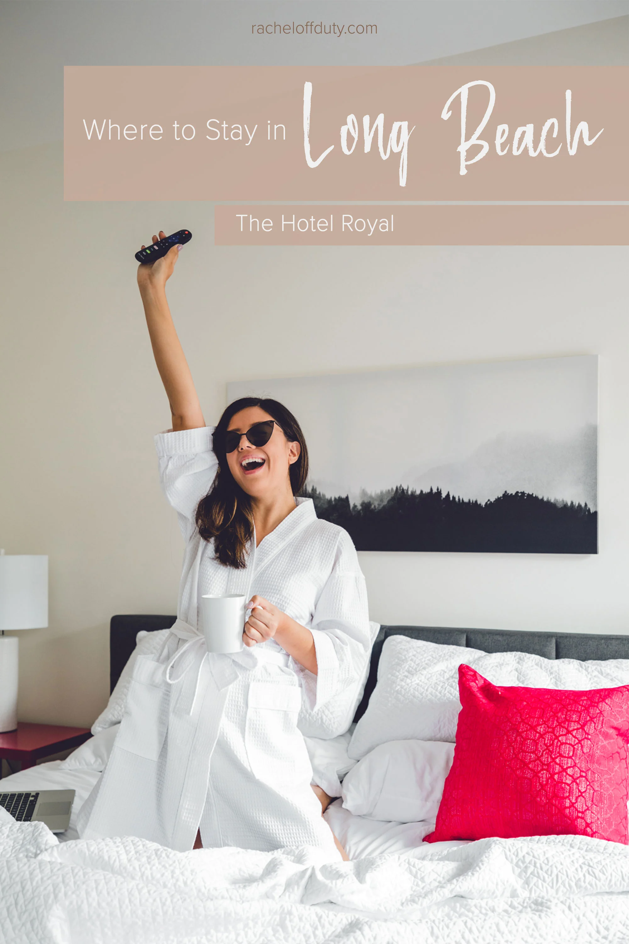 Where To Stay In Long Beach The Hotel Royal