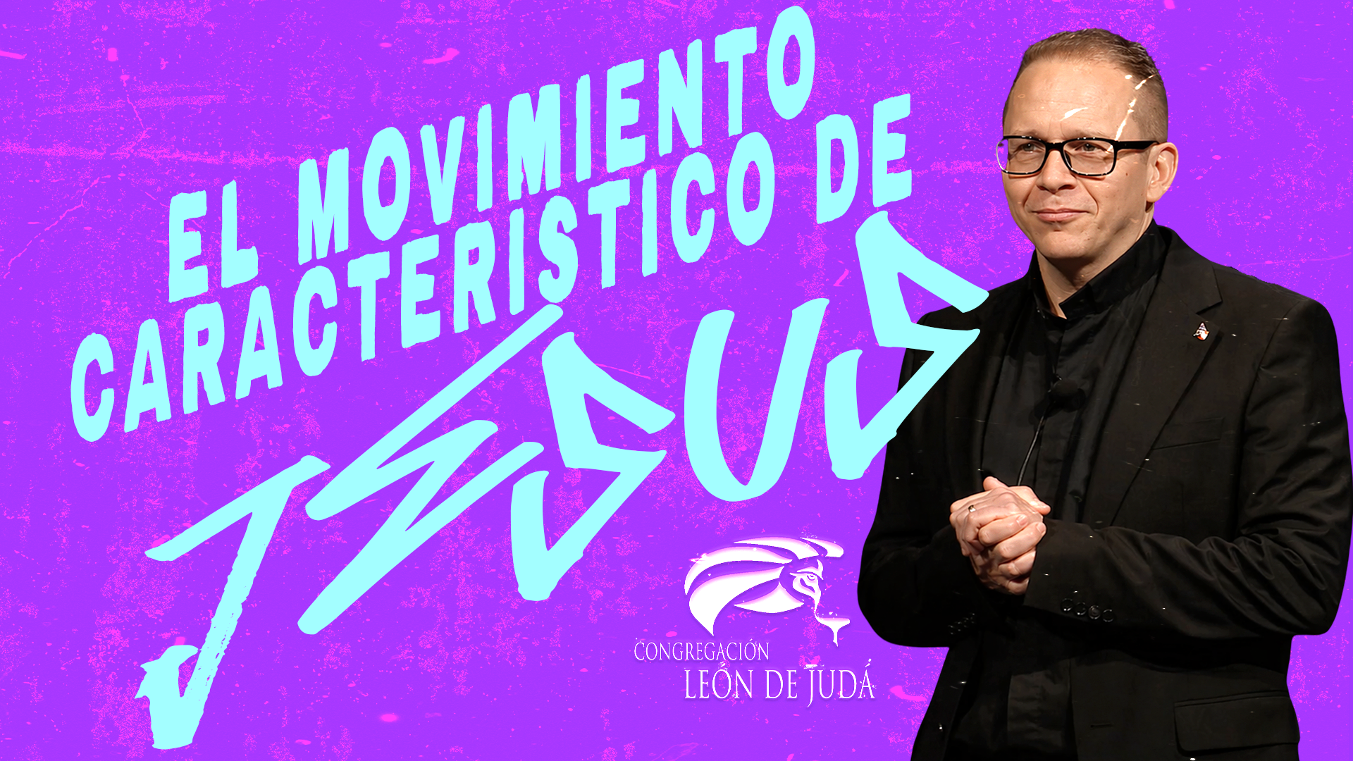 El Movimiento Característico de Jesús | Pastor Samuel Caraballo