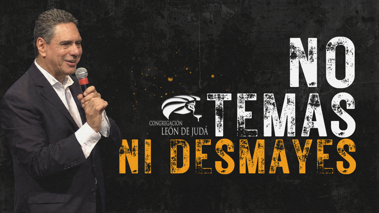 No Temas, No Desmayes | Pastor Samuel Acevedo