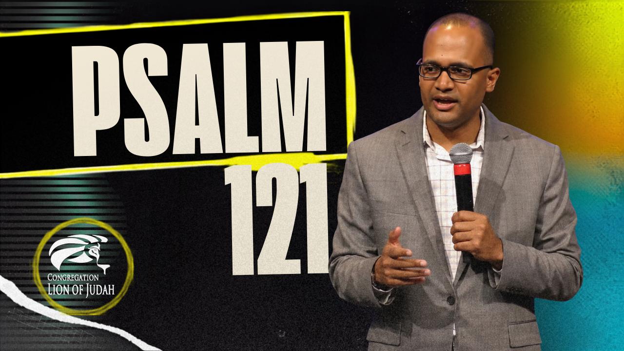 Psalm 121 | Pastor Jonatán Toledo