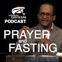 Prayer &amp; Fasting | Pastor Jonatán Toledo