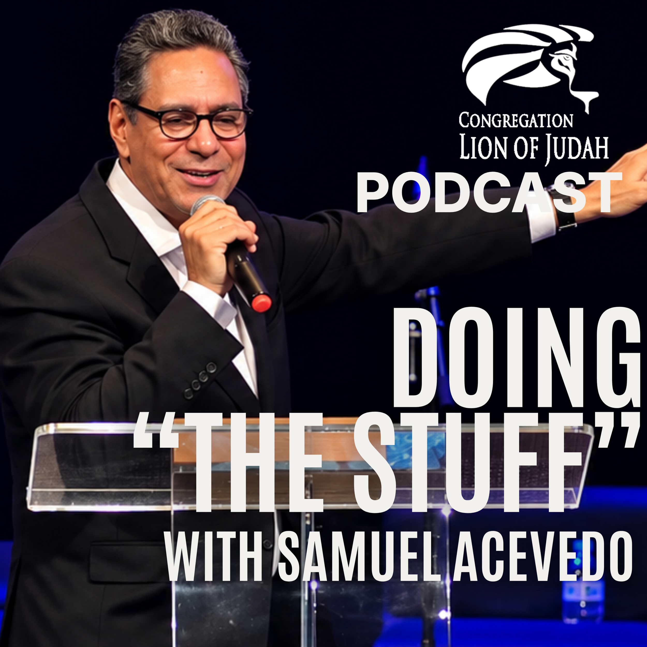 Doing The Stuff | Pastor Samuel Acevedo