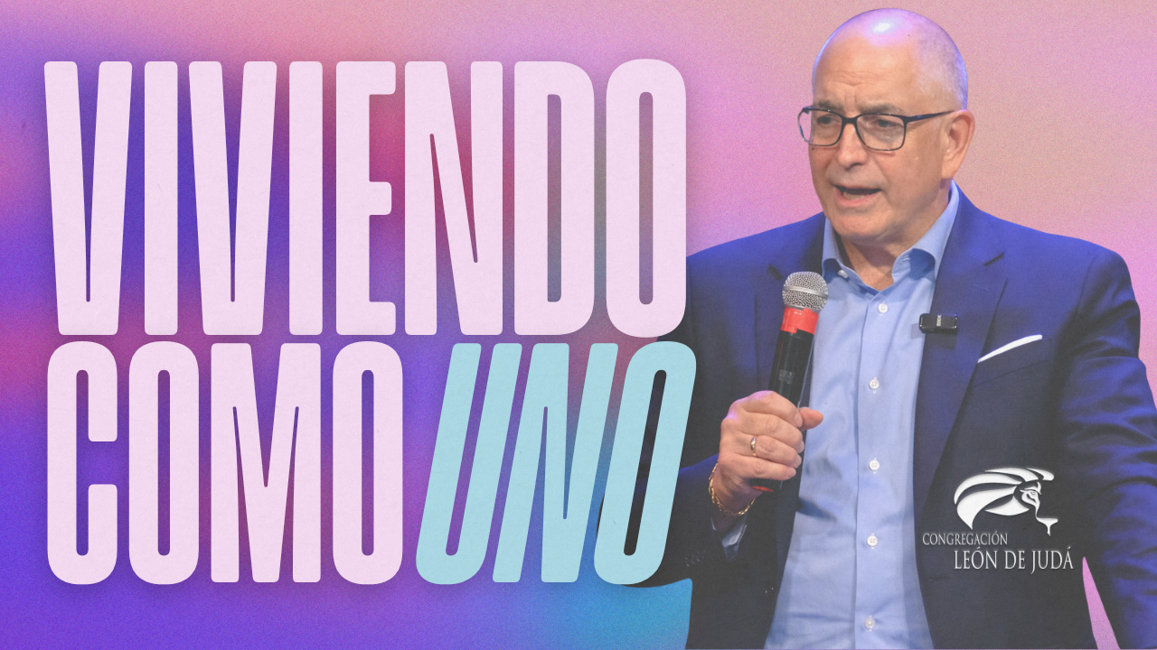Viviendo Como Uno | Rev. Dr. Joseph Mattera