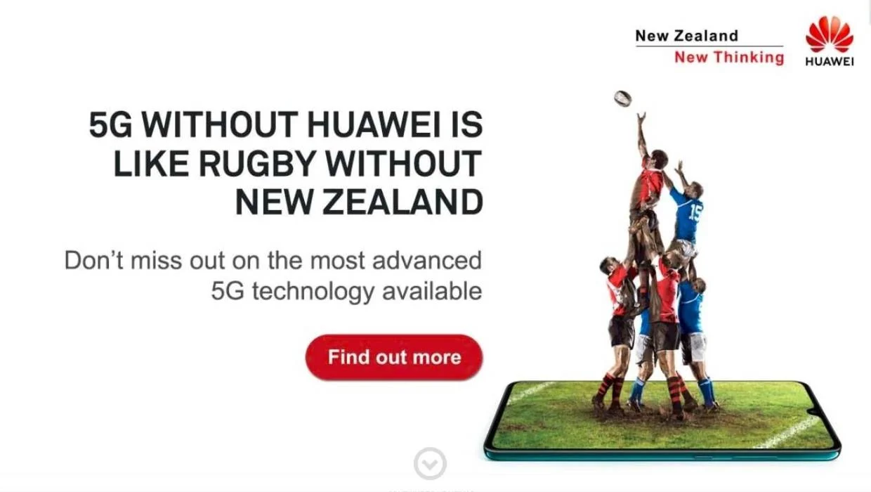 Huawei starts a new advertisement campaign amid recent restrictions from supplying 5G network equipment. Photo: Stuff