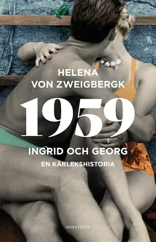 1959: Ingrid and Georg – A Love Story — book cover