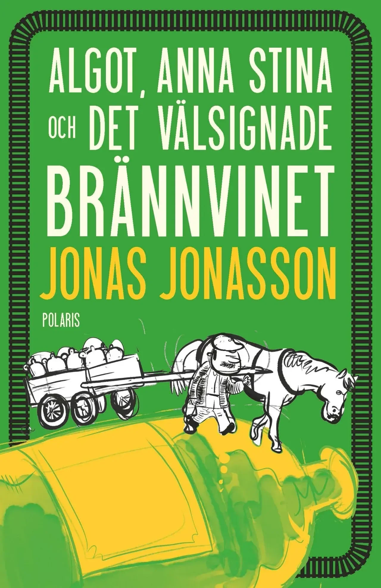 Algot, Anna Stina and the Water of Life — book cover