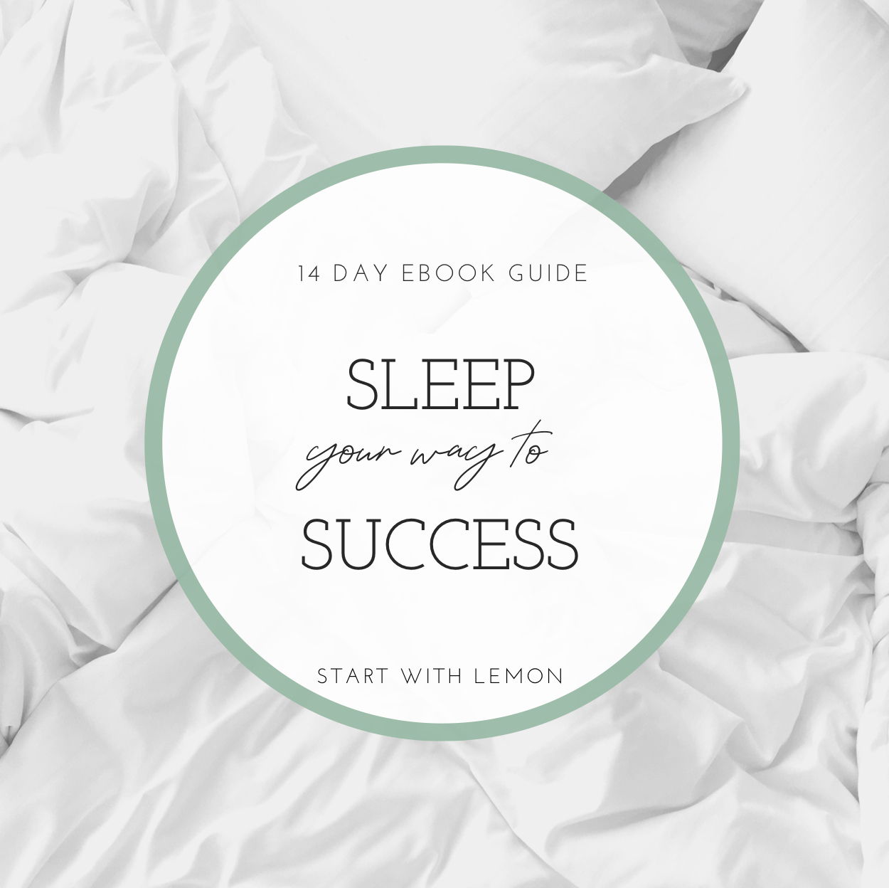 Sleep Your Way To Success graphic-2.jpg