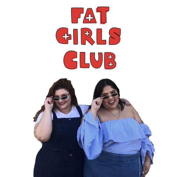 Liesl and Jessica hosts of Fat Girls Club Podcast
