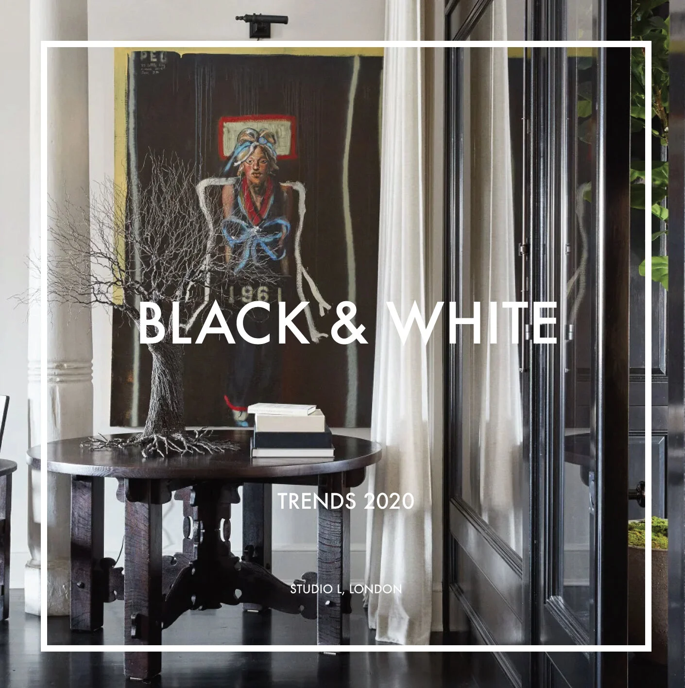 TRENDS 2020: BLACK &amp; WHITE