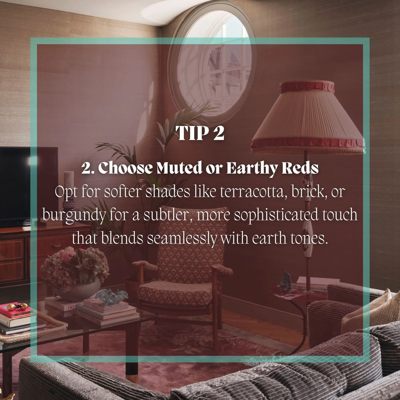 5-Using Red choose muted reds.jpg