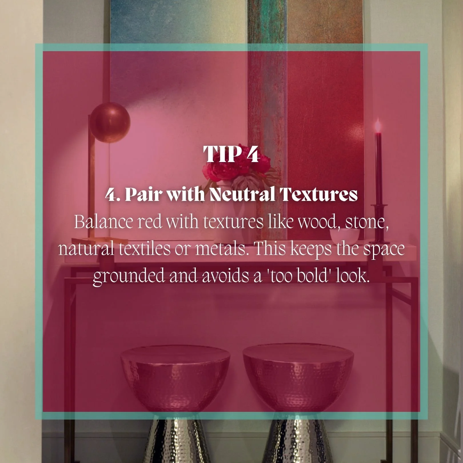 9-Using Red pair with neutral textures.jpg