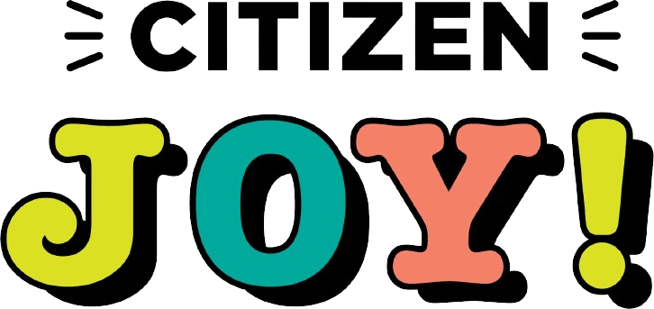 Citizen Joy