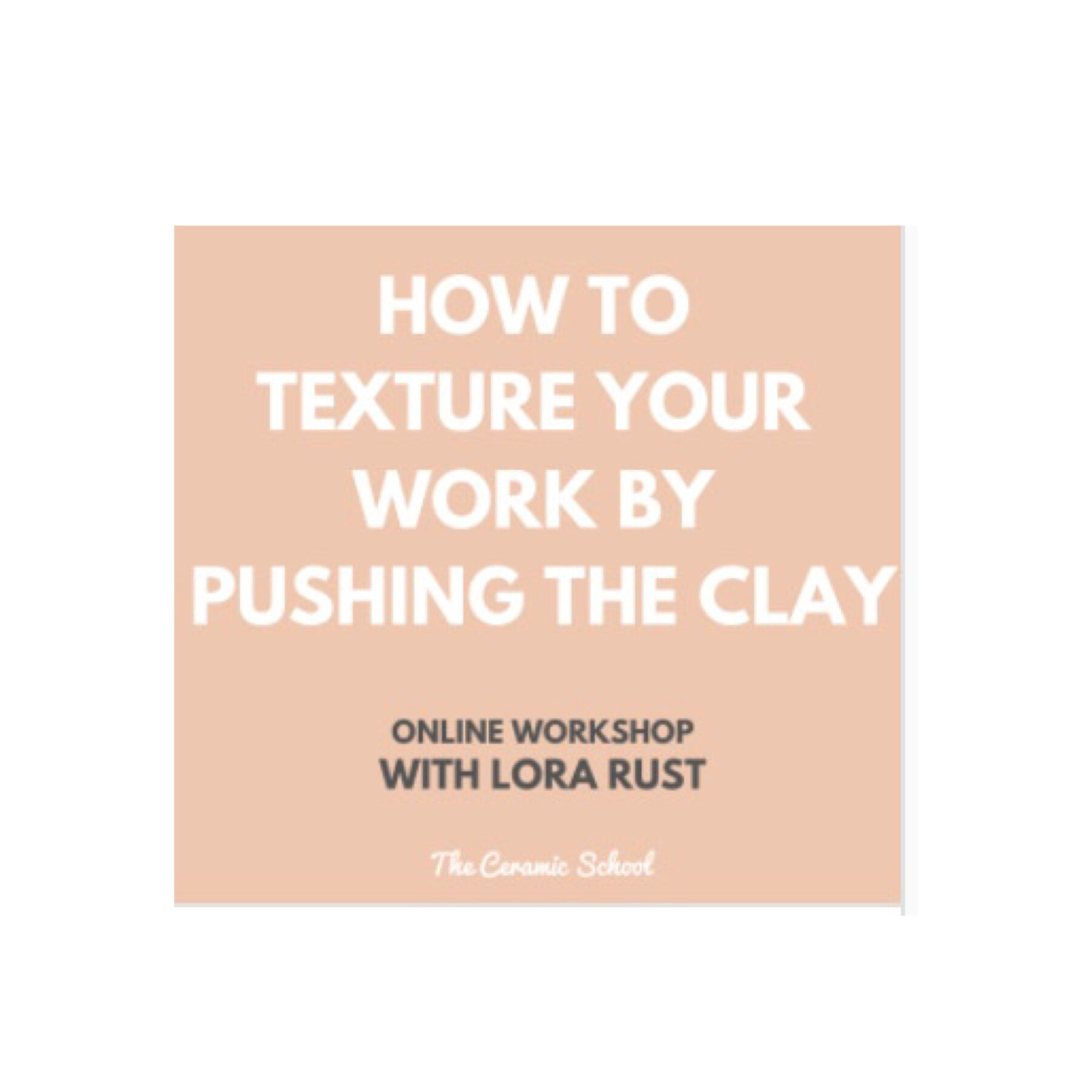 Video - How to Texture your Work by Pushing the Clay