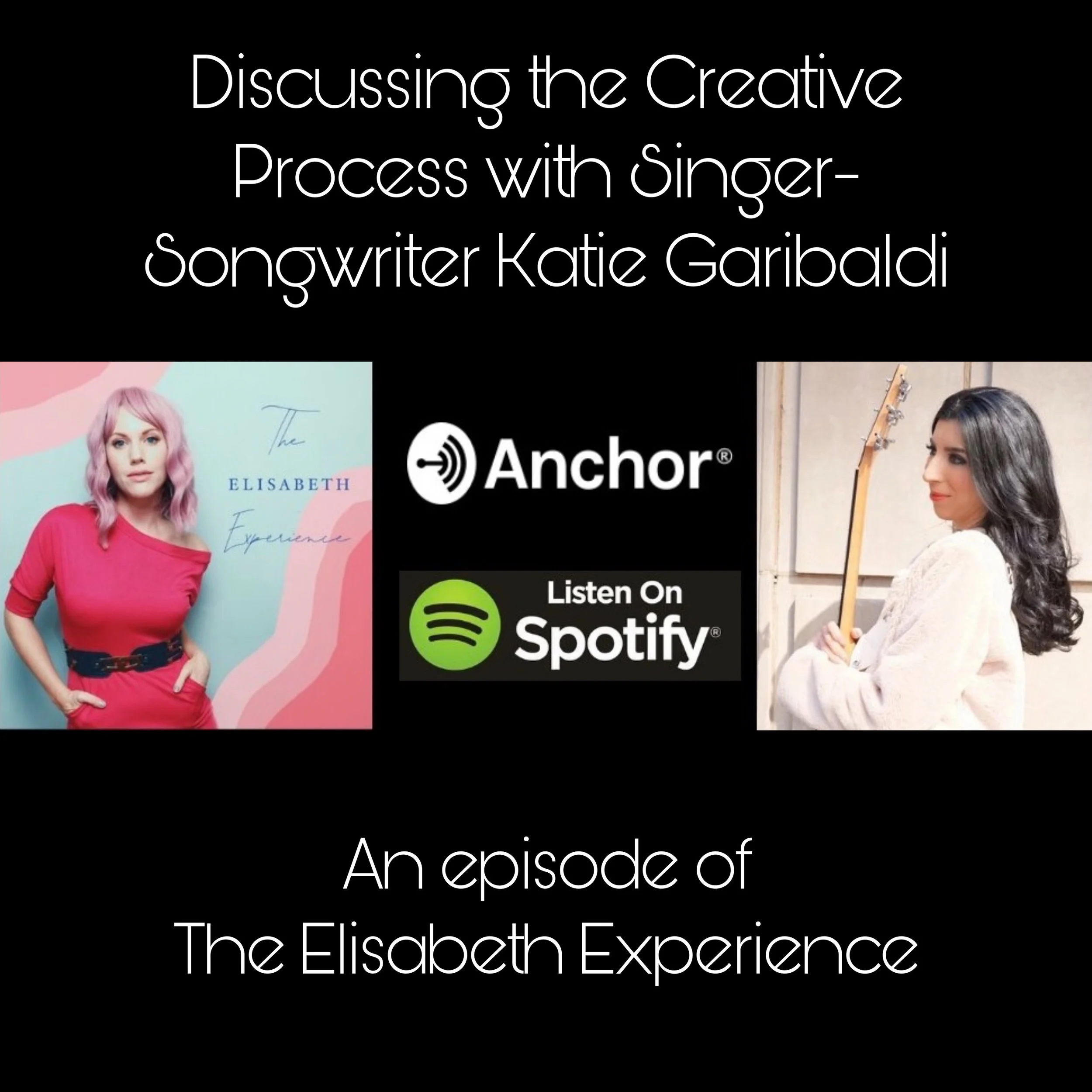 Katie Garibaldi Featured on The Elisabeth Experience Podcast