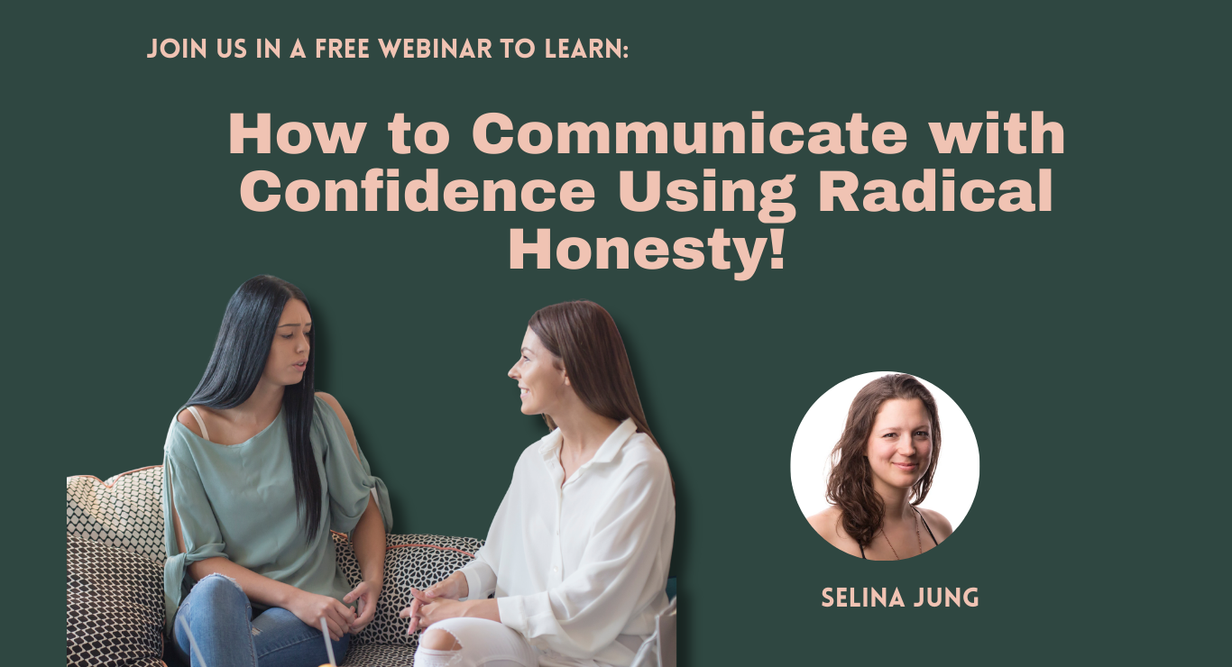 Free Webinar: How to speak confidently using Radical Honesty | October 15th, 2025 | $0