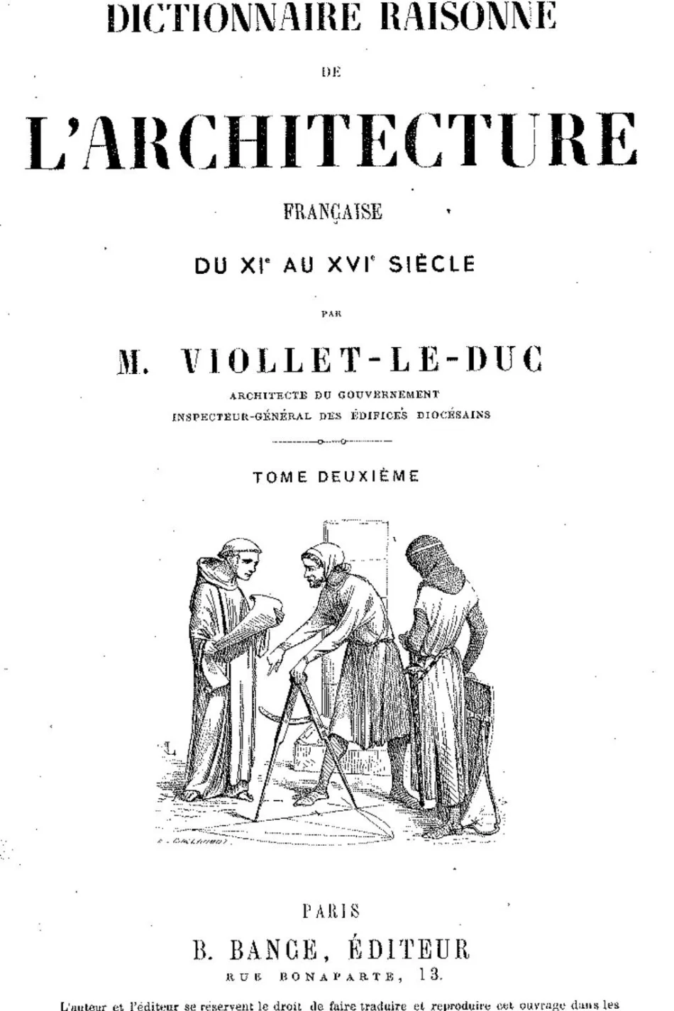 Figure SEQ Figure \* ARABIC 1 . Eugène-Emmanuel Viollet-le-Duc, Dictionnaire raisonne de l’architecture francaise du Xle au XVle siècle (1879).