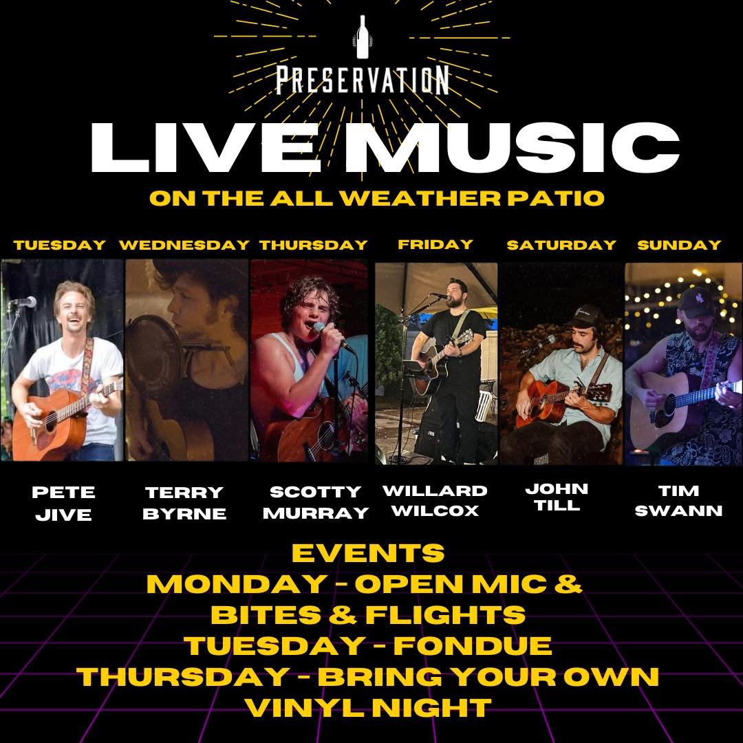 Live Music. Every Night. All Weather Patio.
Join us at Preservation for a full week of live music under the stars! Here’s who’s playing:
TUESDAY – Pete Jive
WEDNESDAY – Terry Byrne
THURSDAY – Scotty Murray
FRIDAY &ndash