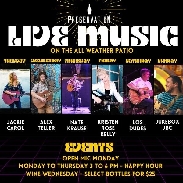 🎶 Live Music, All Week Long! 🎶

There&rsquo;s always a reason to stop by Preservation. Check out the music line up this week!

Mon - Open Mic Hosted By Aaron Kelly
Tues &ndash; Jackie Carol
Wed &ndash; Alex Teller
Thurs &ndash; Nate Krause
Fri &nda