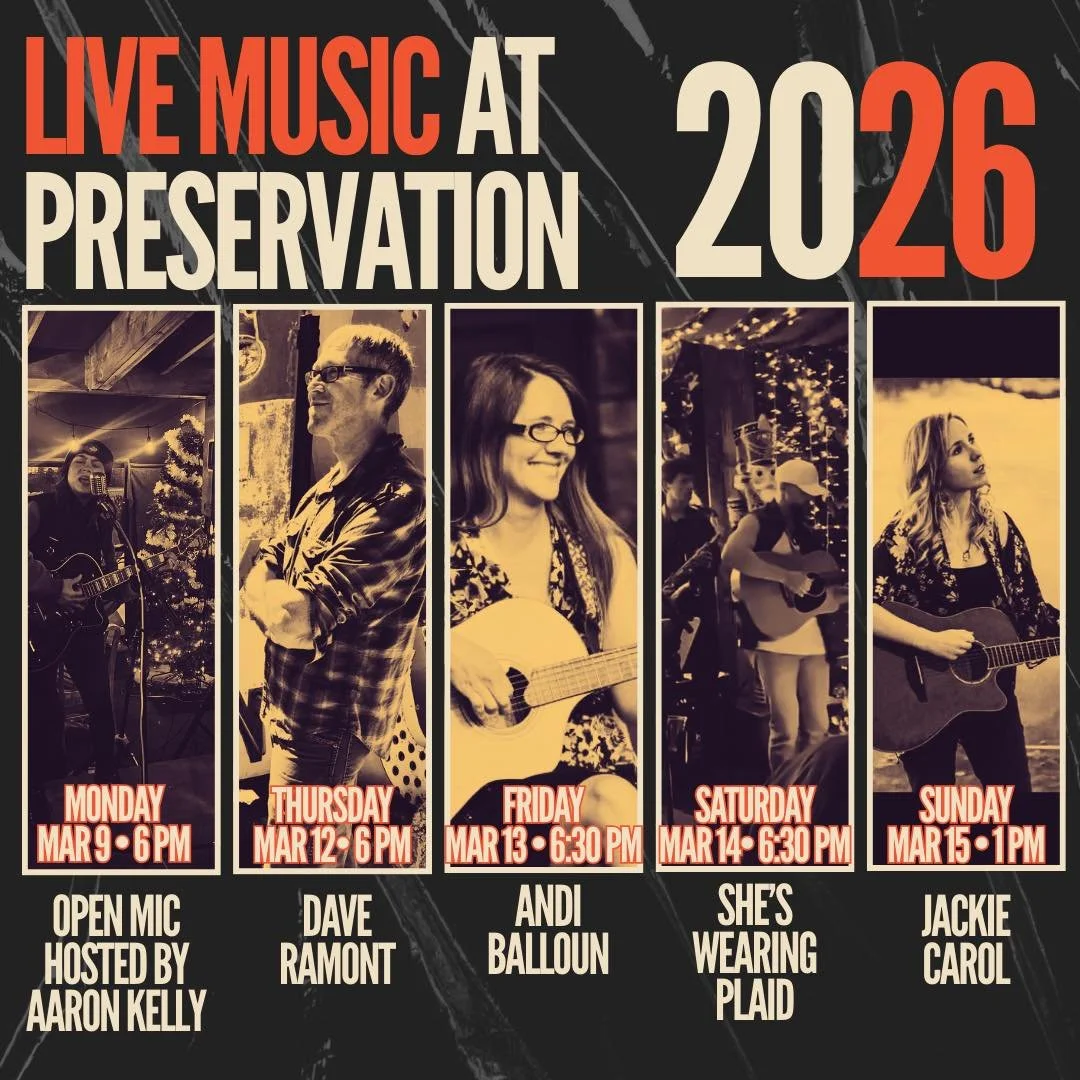 Another great week of live music lined up at Preservation 🎶

&bull; Monday 3/9 &ndash; Open Mic hosted by Aaron Kelly at 6PM
&bull; Thursday 3/12 &ndash; Dave Ramont at 6PM
&bull; Friday 3/13 &ndash; Andi Balloun at 6:30PM
&bull; Saturday 3/14 &ndas