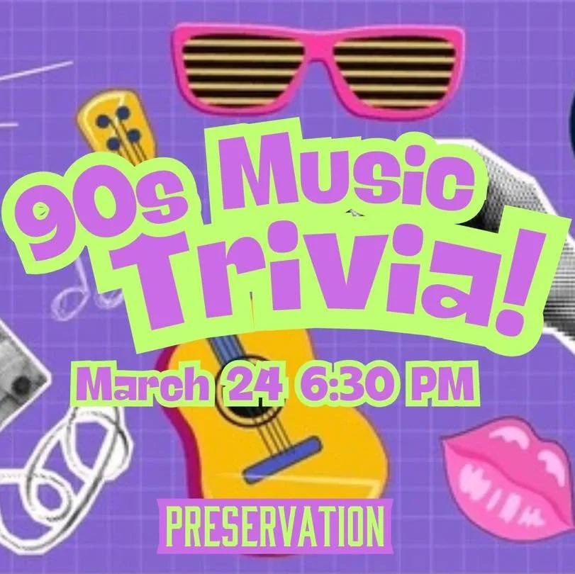 Break out the flannel, dust off your Discman, and get ready to rewind to the best decade ever 🎶📼

Join us at Preservation on March 24th at 6:30 PM for 90s Music Trivia! From boy bands and grunge to one-hit wonders and hip-hop classics, we&rsquo;re 