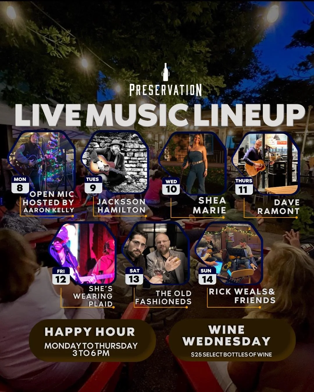 🎶 This week&rsquo;s lineup is stacked:

Monday &ndash; Open Mic hosted by Aaron Kelly
Tuesday &ndash; Jacksson Hamilton
Wednesday &ndash; Shea Marie
Thursday &ndash; Dave Ramont
Friday &ndash; She&rsquo;s Wearing Plaid
Saturday &ndash; The Old Fashi