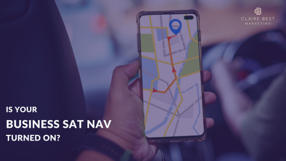 Is Your Business Sat Nav Switched on?