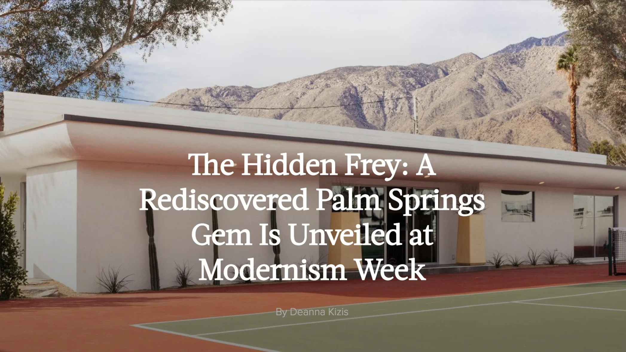 Modernism Week Featured Home: The Hidden Frey is featured on the front page of Hunker . Photo by Stephen Paul.